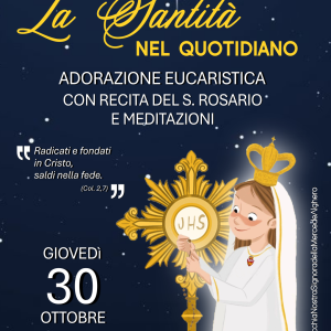 Adorazione con Rosario 30 ottobre 2025